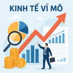 BÀI 7 ： KINH TẾ VĨ MÔ