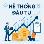 BÀI 10： HỆ THỐNG ĐẦU TƯ